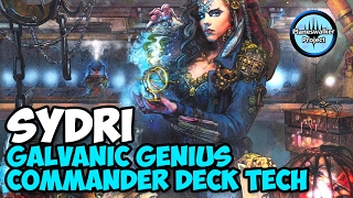 Sydri Galvanic Genius EDHCommander Deck Tech  A Guide for Magic the Gathering [upl. by Assirek]