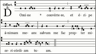 Domine convertere et eripe animam meam OFFERTORIUM [upl. by Ahselrac]