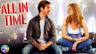 ALL IN TIME  Drama Romance  Full Movie  MsMoviesFilmIsNow [upl. by Eendyc]