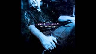 Charlie Musselwhite  I Had Trouble [upl. by Gabey]