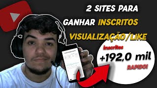 OS MELHORES SITES PARA GANHAR INSCRITOS E VISUALIZAÇÃO NO YOUTUBE  MONETIZAR MAIS RAPIDO 2021 [upl. by Meece540]