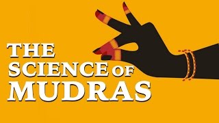 The Science of Mudras  Artha [upl. by Yenaj]