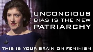 Unconscious Bias is the New Patriarchy [upl. by Lladnik]