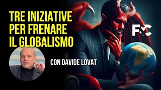 Davide Lovat tre proposte per frenare il mondialismo [upl. by Aivax90]