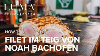 Filet im Teig von Noah Bachofen [upl. by Aldous]