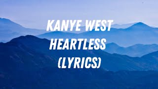 Kanye West  Heartless Lyrics [upl. by Fante]