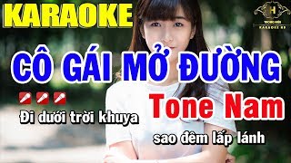 Karaoke Cô Gái Mở Đường Tone Nam Nhạc Sống  Trọng Hiếu [upl. by Desirea]