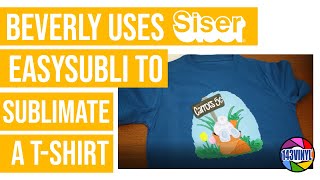 Tutorial for Sublimation on a TShirt Using Siser EasySubli [upl. by Anaud]