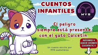 Audiolibros infantiles en español  El peligro siempre está presente con el gato Calcetín [upl. by Enehpets719]