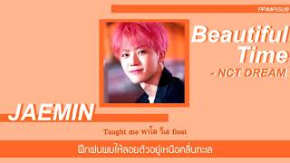 THAISUB BEAUTIFUL TIME  NCT DREAM พิมพ์พิซับ [upl. by Odine]