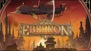 Introduction to Eberron Rising from the Last War [upl. by Elamrej]