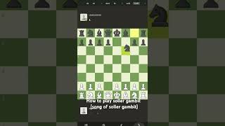 How to play soller gambit song of soller gambit chessmakta chess sollergambit chessopening [upl. by Luthanen]