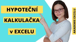 Hypoteční kalkulačka v Excelu  Hypoteční splátkový kalendář [upl. by Ludwig]