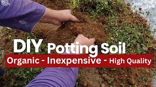 DIY Potting Soil For Vegetables Flowering Or Indoor Plants Make Organic Soil For Home Gardening [upl. by Aissyla]