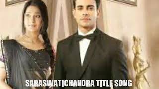 SARASWATICHANDRA TITLE SONG [upl. by Nugent]