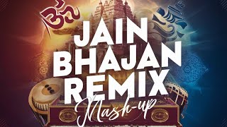 Jain Bhajan  Non Stop Remix  Mashup 2024 [upl. by Aliled603]