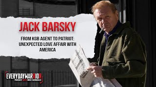 From KGB Agent to Patriot Jack Barskys Unexpected Love Affair with America [upl. by Enecnarf]