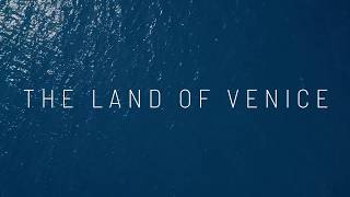 The Land Of Venice [upl. by Lovich]