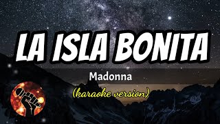 LA ISLA BONITA  MADONNA karaoke version [upl. by Fatma]