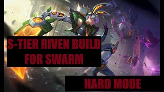 RIVEN STier Build in SWARM  League of Legends PVE Gamemode [upl. by Oalsecnew214]