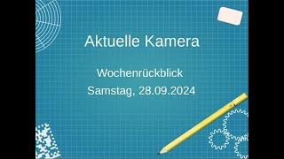 Aktuelle Kamera Wochenrückblick 280924 [upl. by Sateia123]