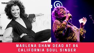 Marlena Shaw dead at 84 California Soul singer [upl. by Koeninger]