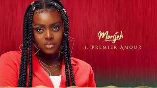 Morijah  Premier Amour Audio Officiel [upl. by Sivel]