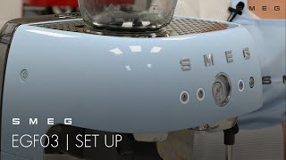 How to Set up Your Machine  Smeg EGF03 [upl. by Aihseit]