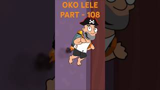 OKO LELE I🤣 OKO LELE CARTOON I PART  108 I JUNGEL ME MONKEY 🐒 I OKOLELE CARTOON FUNNYVIDEO [upl. by Sajovich65]