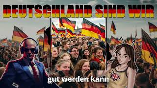 DEUTSCHLAND SIND WIR [upl. by Humfried]