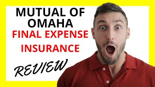 🔥 Mutual of Omaha Final Expense Insurance Review Pros and Cons [upl. by Oinafipe331]