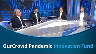 Spotlight on the OurCrowd Pandemic Innovation Fund [upl. by Anuat54]