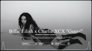 unOFFICIAL INSTRUMENTAL Charli xcx  Guess featuring Billie Eilish [upl. by Alolomo]