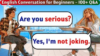 100 Basic English Conversation Practice  Questions and Answers [upl. by Cullan]