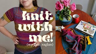 knitting my first raglan tee top down  a knitting vlog [upl. by Gnivre]