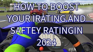 HOW TO BOOST YOUR IRATING AND SAFTEY RATING IN 2024 [upl. by Ettesil637]