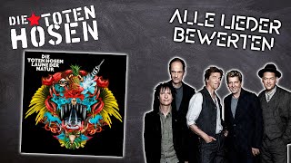 Alle Die Toten Hosen Lieder bewerten  Laune der Natur [upl. by Idahs]