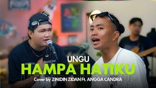 Hampa Hatiku  Ungu  Zinidin Zidan Ft Angga Candra Cover [upl. by Papke]