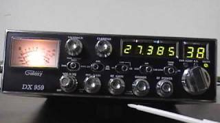 Galaxy DX 959 AMSSB CB Radio Review  Overview by CBradiomagazinecom Tuning locations included [upl. by Everrs]