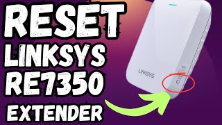 How to Reset Linksys Re7350 WiFi 6 Range Extender To Factory Default Settings  Devicessetup [upl. by Aihsenyt]