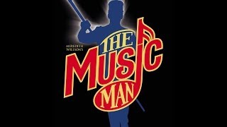 Meredith Willson The Music Man FULL 2003 [upl. by Adnalor]