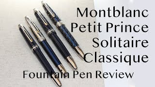 Montblanc Le Petit Prince Classique 145 and Doué Classique Fountain Pens Review [upl. by Maudie692]