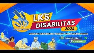 LIVE STREAMING PENUTUPAN LKS DISABILITAS 2024 quot Merdeka Berprestasi Talenta Vokasi Menginspirasi quot [upl. by Joellen47]