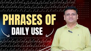 Phrases of Daily use English By Wadhwa Sir [upl. by Akcinat]