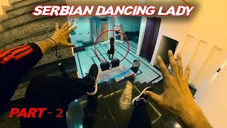 Serbian Dancing Lady Part 2 🔥 Horror POV  Flyingmeenaboi [upl. by Ahsa]