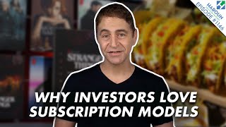 Why Investors Love Subscription Business Models [upl. by Peggy]