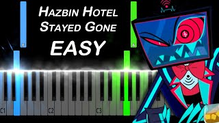 Hazbin Hotel  Stayed Gone  Easy Piano Tutorial [upl. by Bonina971]