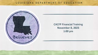 CACFP Financial Training  November 8 2023 [upl. by Elisa37]