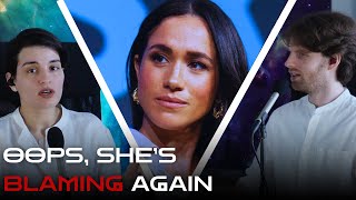 Meghan Markle Plays The Blame Game Again Because Its NEVER Her Fault [upl. by Maples]