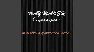 Way Maker English amp Spanish [upl. by Cyler996]